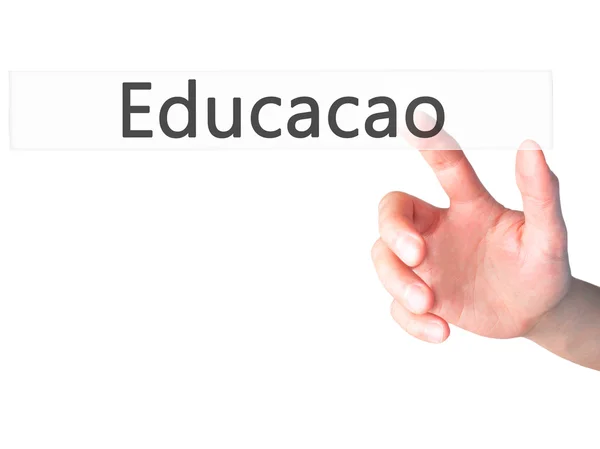 Educaco (utbildning på portugisiska) - Hand trycka på en knapp på bl — Stockfoto