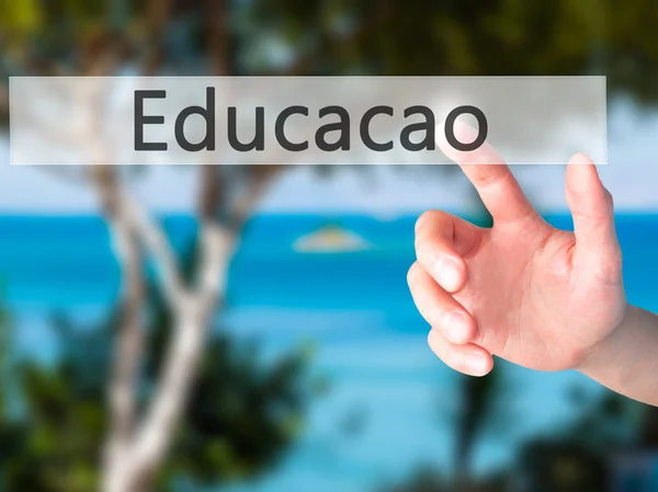 Educaco (Education en portugais) - Appuyer à la main sur un bouton sur bl — Photo