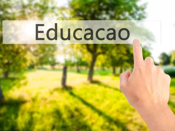 Educaco (Education en portugais) - Appuyer à la main sur un bouton sur bl — Photo