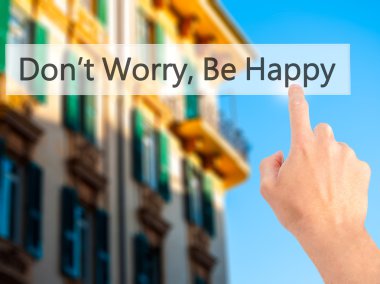 , Be Happy - bulanık backgr üzerinde bir düğmeye basarak el merak etme