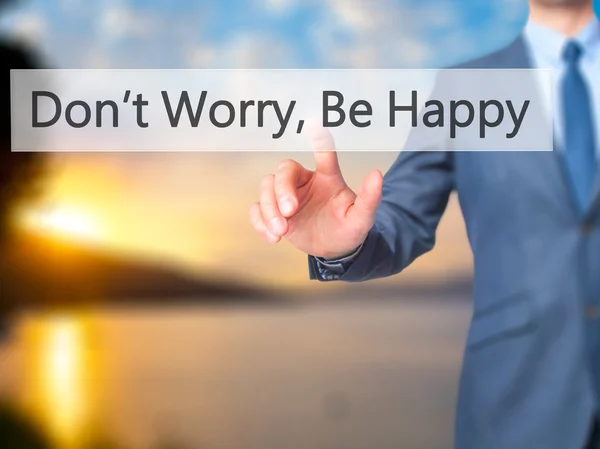 Mach dir keine Sorgen, sei glücklich - Geschäftsmann drückt Taste auf Knopf — Stockfoto