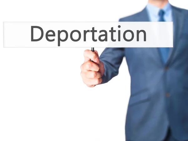 Deportación - Empresario mano sosteniendo cartel — Foto de Stock