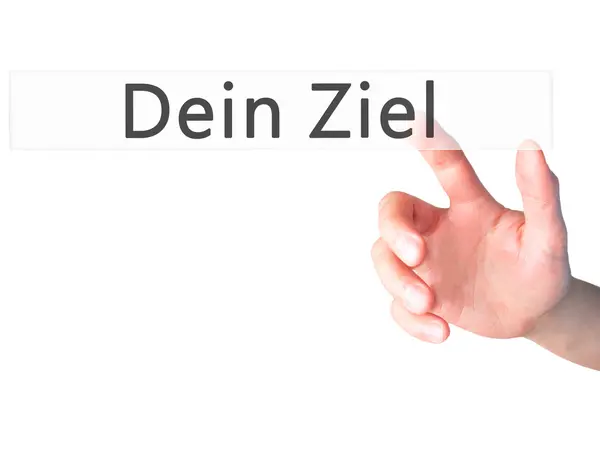 Dein Ziel (Almanca Hedefiniz) - El bulanıklık bir düğmeye basarak — Stok fotoğraf