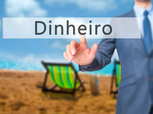 Dinheiro (Dinero en portugués) - Empresario pulsador de mano — Foto de Stock