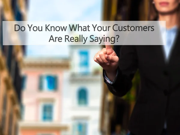 Do You Know What Your Customers Are Really Saying ? - Business w