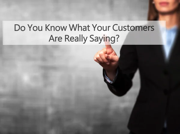 Do You Know What Your Customers Are Really Saying ? - Business w