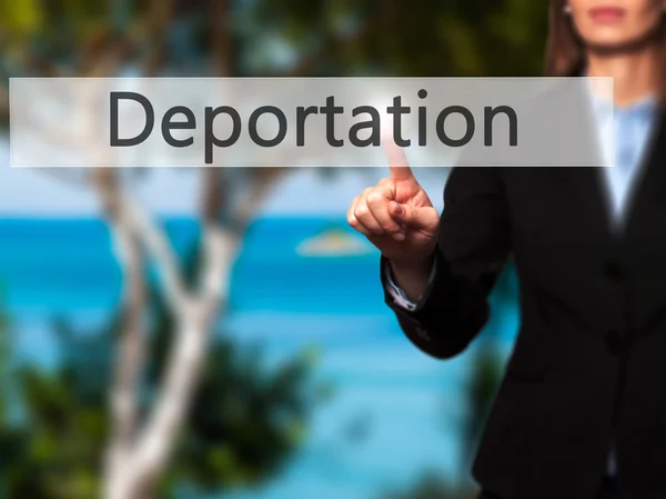 Deportation - Business woman point finger on push touch screen a — Stock Photo, Image