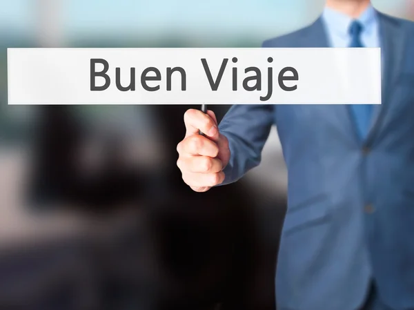 Buen Viaje (Boa viagem em espanhol) - Empresário mão segurando sig — Fotografia de Stock