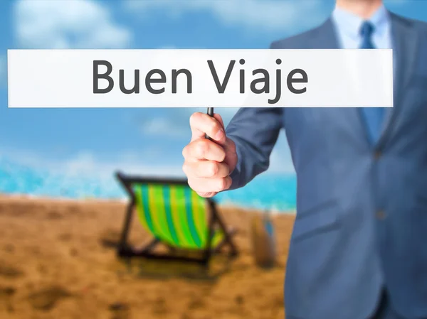 Buen viaje (gute Reise auf Spanisch) - Geschäftsmann hält sig — Stockfoto