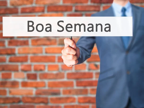 Boa semana (Good WeekIn portugués) - Empresario de la mano sosteniendo s — Foto de Stock