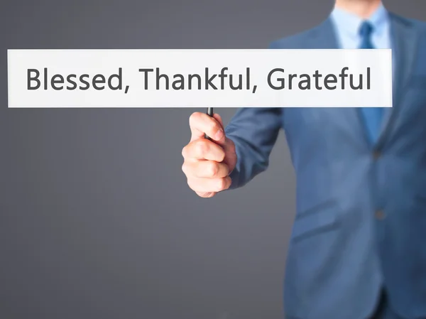 Blessed Thankful Grateful - Businessman hand holding sign — Stock Photo, Image