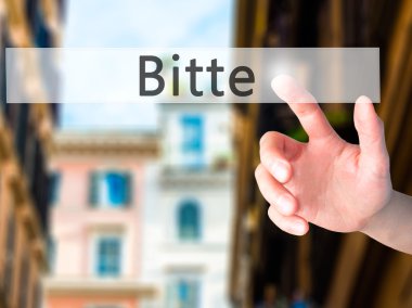 Bitte (Lütfen Almanca) - El bulanık bac bir düğmeye basarak