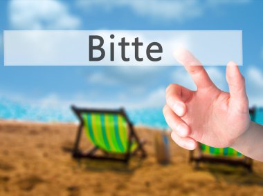 Bitte (Lütfen Almanca) - El bulanık bac bir düğmeye basarak