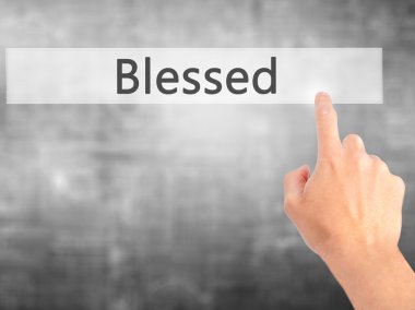 Blessed - El bulanık arka plan kavramı o bir düğmeye basarak