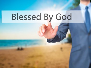 Tanrı tarafından Blessed - Virtual scr üzerinde İşadamı el dokunmatik düğmesi