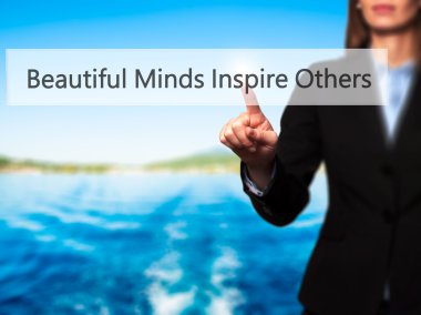 Beautiful Minds Inspire Others - Kadın sanal düğmeye dokunmadan.