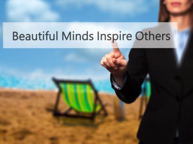 Beautiful Minds Inspire Others - Kadın sanal düğmeye dokunmadan.