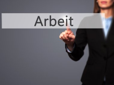 Arbeit (Almanca Çalışma) - Yalıtılmış kadın el dokunmaveya nokta