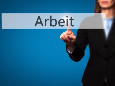 Arbeit (Almanca Çalışma) - Yalıtılmış kadın el dokunmaveya nokta