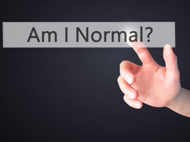 Normal miyim? -Arka plan bulanık con üzerinde bir düğmeye basarak hand