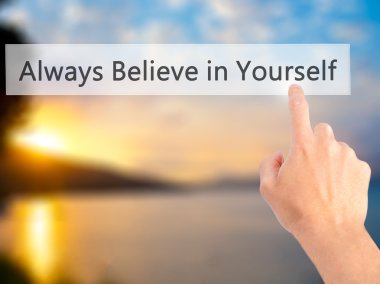 Her Zaman Kendinize İnanın - El bulanık b bir düğmeye basarak