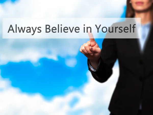 Always Believe in Yourself - Isolated female hand touching or po — Stock Photo, Image