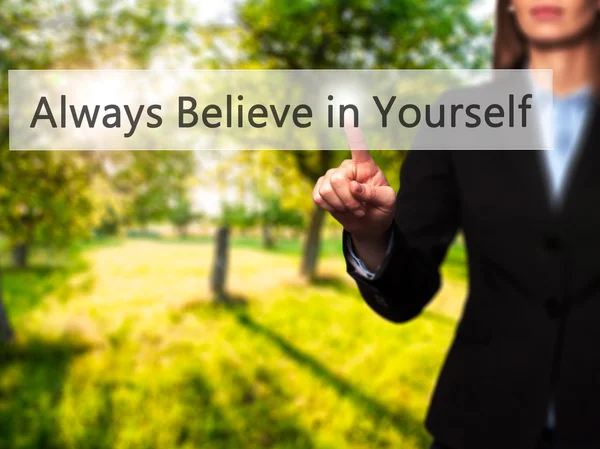 Always Believe in Yourself - Isolated female hand touching or po — Stock Photo, Image