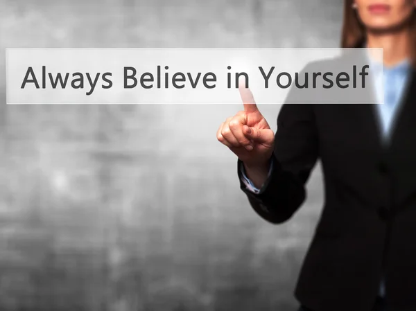 Always Believe in Yourself - Isolated female hand touching or po — Stock Photo, Image