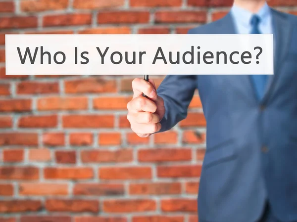 Who Is Your Audience? - Businessman hand holding sign — 图库照片