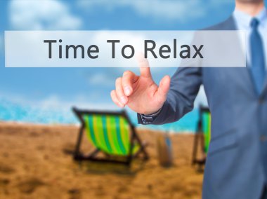 Time To Relax - İşadamı el dokunmatik ekranda düğmeye basma