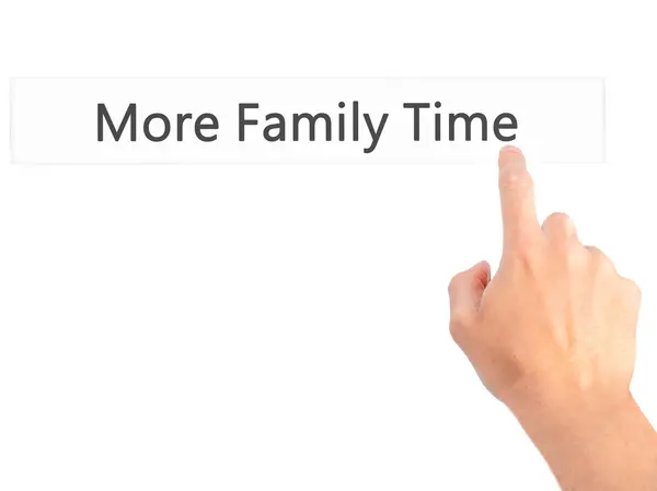 More Family Time - Hand pressing a button on blurred background — Stock Photo, Image