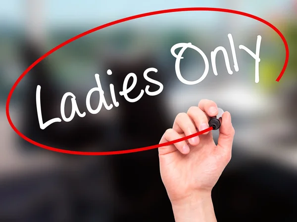 Man Hand writing Ladies Only with black marker on visual screen — Stock Photo, Image