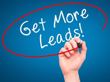 Man Hand writing Get More Leads black marker on visual screen