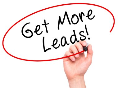 Man Hand writing Get More Leads black marker on visual screen