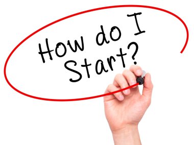 Man Hand writing How do I Start? with black marker on visual scr clipart