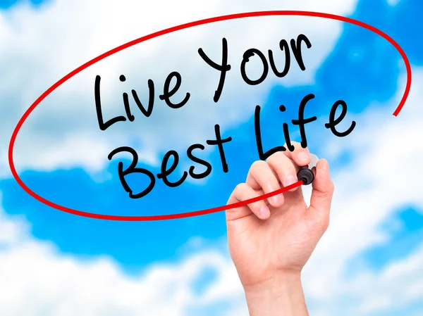 Uomo Scrittura a mano Live Your Best Life con pennarello nero sulla visuale — Foto Stock