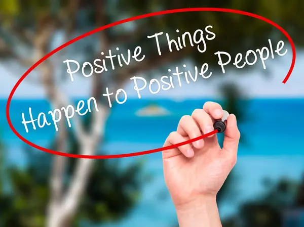Man Hand schrijven positieve dingen gebeuren naar positieve mensen met — Stockfoto