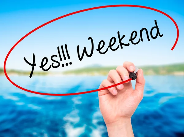 Man Hand writing Yes!!! Weekend with black marker on visual scre — Stock Photo, Image