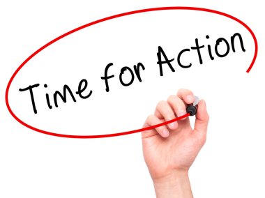 Man Hand writing Time for Action with marker on transparent wipe
