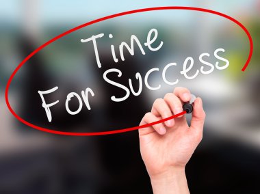 Man Hand writing Time For Success with marker on transparent wip