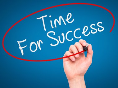 Man Hand writing Time For Success with marker on transparent wip