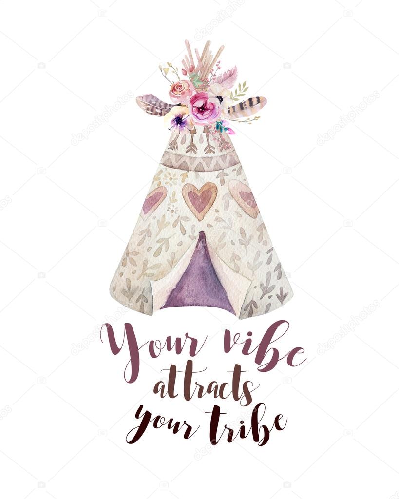 Handdrawn watercolor tribal teepee, isolated white with quote. tent and arrow. Boho America traditional native ornament. Indian tee-pee  arrows, feathers.