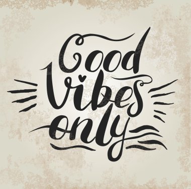 Yazı iyi Vibes sadece ver. El yapımı illüstrasyon