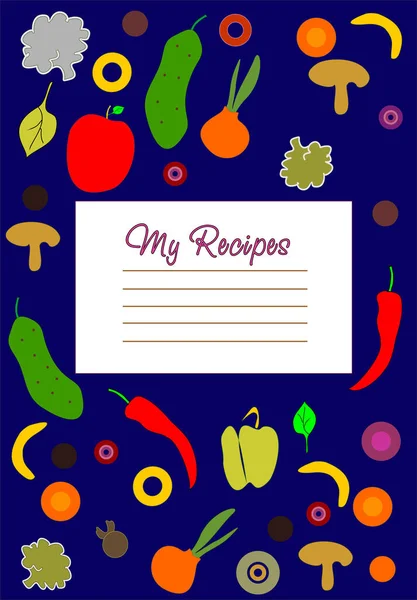 Cookbook Cover Template Drawn Vegetables Text Recipes Recording Original Recipes — Stock Vector