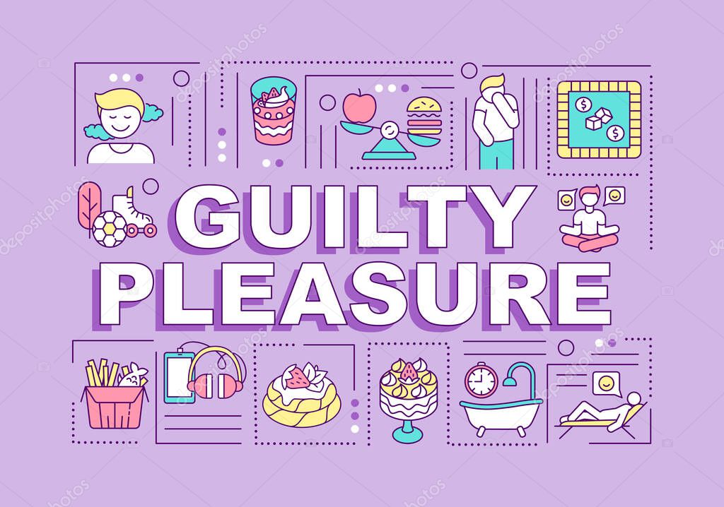 Guilty pleasure word concepts banner. Enjoy things. Minor feeling of guilt. Infographics with linear icons on purple background. Isolated typography. Vector outline RGB color illustration