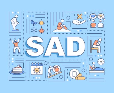 Sad word concepts banner. Seasonal affective disorder problem medical treatment. Infographics with linear icons on blue background. Isolated typography. Vector outline RGB color illustration clipart