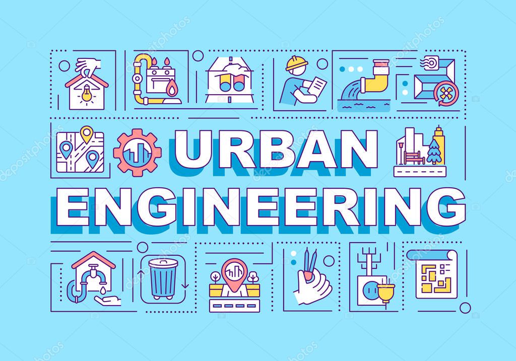 Urban engineering word concepts banner. Municipal infrastructure. Constructing. Infographics with linear icons on blue background. Isolated typography. Vector outline RGB color illustration