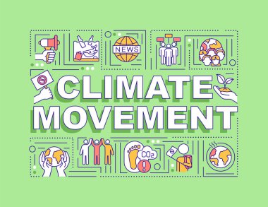 Climate movement word concepts banner. Infographics with linear icons on green background. Climate justice problem. Global warming. Isolated typography. Vector outline RGB color illustration clipart