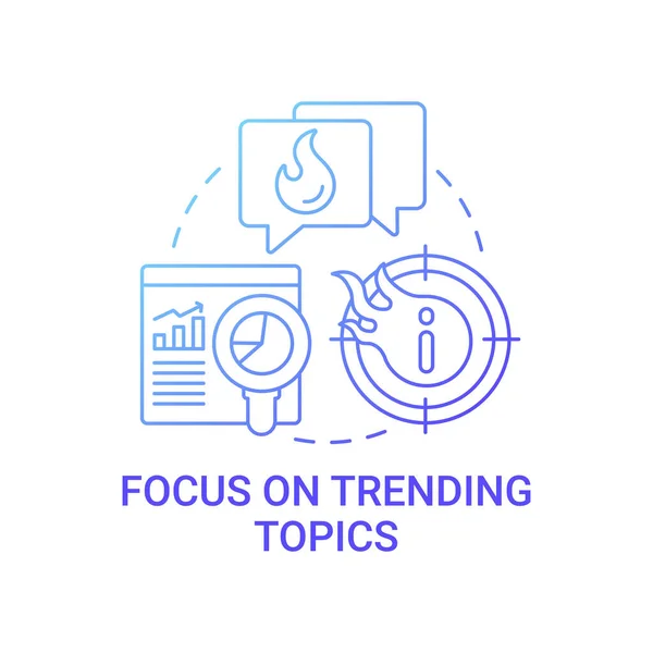 Focus Trending Topics Concept Icoon Virale Inhoud Abstract Idee Dunne — Stockvector