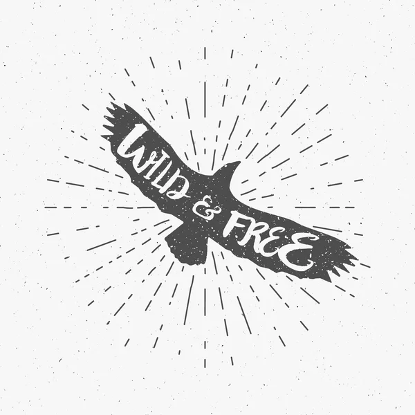 Vintage eagle with hand drawn lettering slogan. Retro silhouette monochrome animal design with inspirational typography. Motivation text. Wild and free style. Sunburst. Vector illustration — Vector de stock